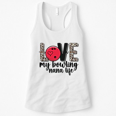 Love My Bowling Nana Life Grandma Nana Of A Bowler Nana Gift Womens Tank Top