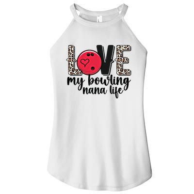 Love My Bowling Nana Life Grandma Nana Of A Bowler Nana Gift Women’s Perfect Tri Rocker Tank