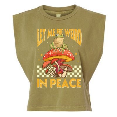 Let Me Be Weird In Peace Funny Cute Mushroom Frog Vintage Premium Garment-Dyed Women's Muscle Tee