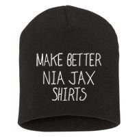 Limited Make Better Nia Jax Short Acrylic Beanie