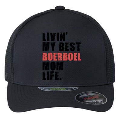 Livin My Best Boerboel Mom Life Adc014d Funny Gift Flexfit Unipanel Trucker Cap