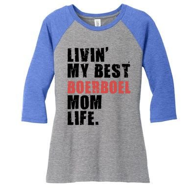 Livin My Best Boerboel Mom Life Adc014d Funny Gift Women's Tri-Blend 3/4-Sleeve Raglan Shirt