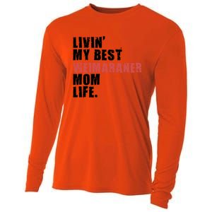 Livin My Best Weimaraner Mom Life Adc158d Meaningful Gift Cooling Performance Long Sleeve Crew