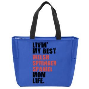 Livin My Best Welsh Springer Spaniel Mom Life Adc131d Cute Gift Zip Tote Bag