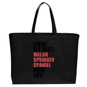 Livin My Best Welsh Springer Spaniel Mom Life Adc131d Cute Gift Cotton Canvas Jumbo Tote