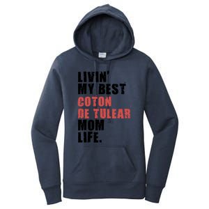 Livin My Best Coton De Tulear Mom Life Adc037d Gift Women's Pullover Hoodie