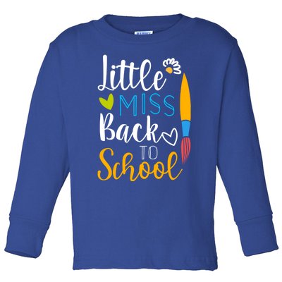 Little Miss Back To School Happy First Day School Gift Toddler Long Sleeve Shirt