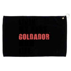 Livin My Best Goldador Mom Life Adc102d Cool Gift Grommeted Golf Towel