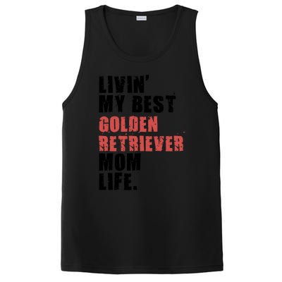 Livin My Best Golden Retriever Mom Life Adc103d Gift PosiCharge Competitor Tank