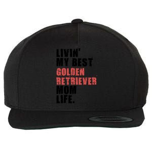 Livin My Best Golden Retriever Mom Life Adc103d Gift Wool Snapback Cap