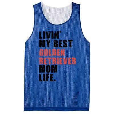 Livin My Best Golden Retriever Mom Life Adc103d Gift Mesh Reversible Basketball Jersey Tank