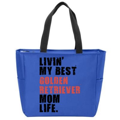 Livin My Best Golden Retriever Mom Life Adc103d Gift Zip Tote Bag