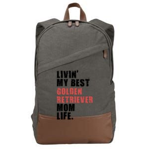 Livin My Best Golden Retriever Mom Life Adc103d Gift Cotton Canvas Backpack