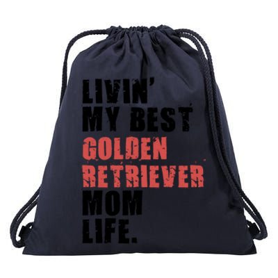 Livin My Best Golden Retriever Mom Life Adc103d Gift Drawstring Bag