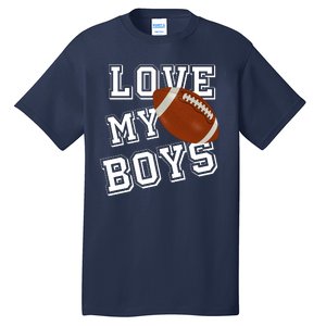 Love My Boys Cute Football Tall T-Shirt