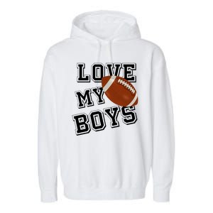 Love My Boys Cute Football Garment-Dyed Fleece Hoodie