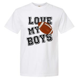 Love My Boys Cute Football Garment-Dyed Heavyweight T-Shirt