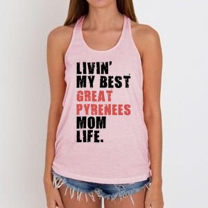 Livin My Best Great Pyrenees Mom Life Adc051d Funny Gift Women's Knotted Racerback Tank