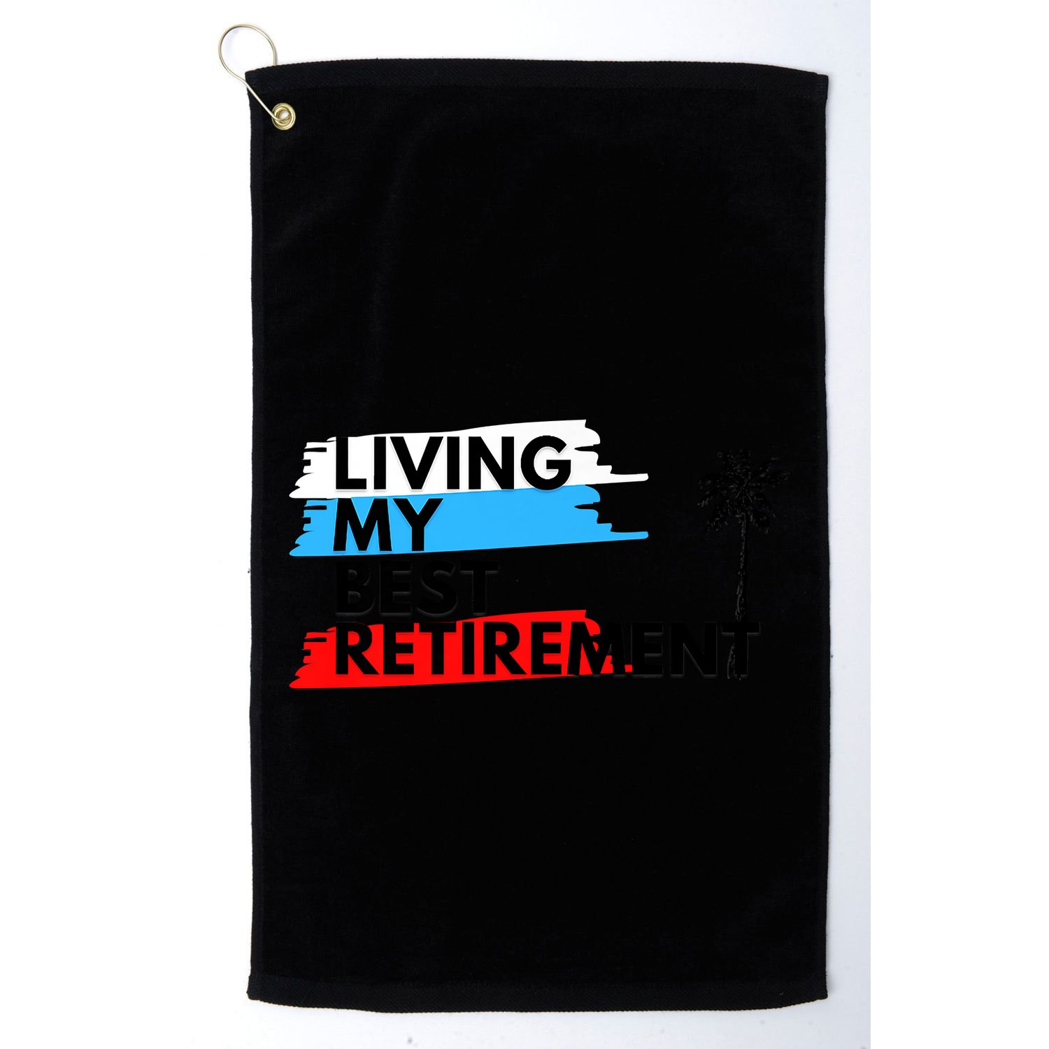 Living My Best Retirement Golf Towel