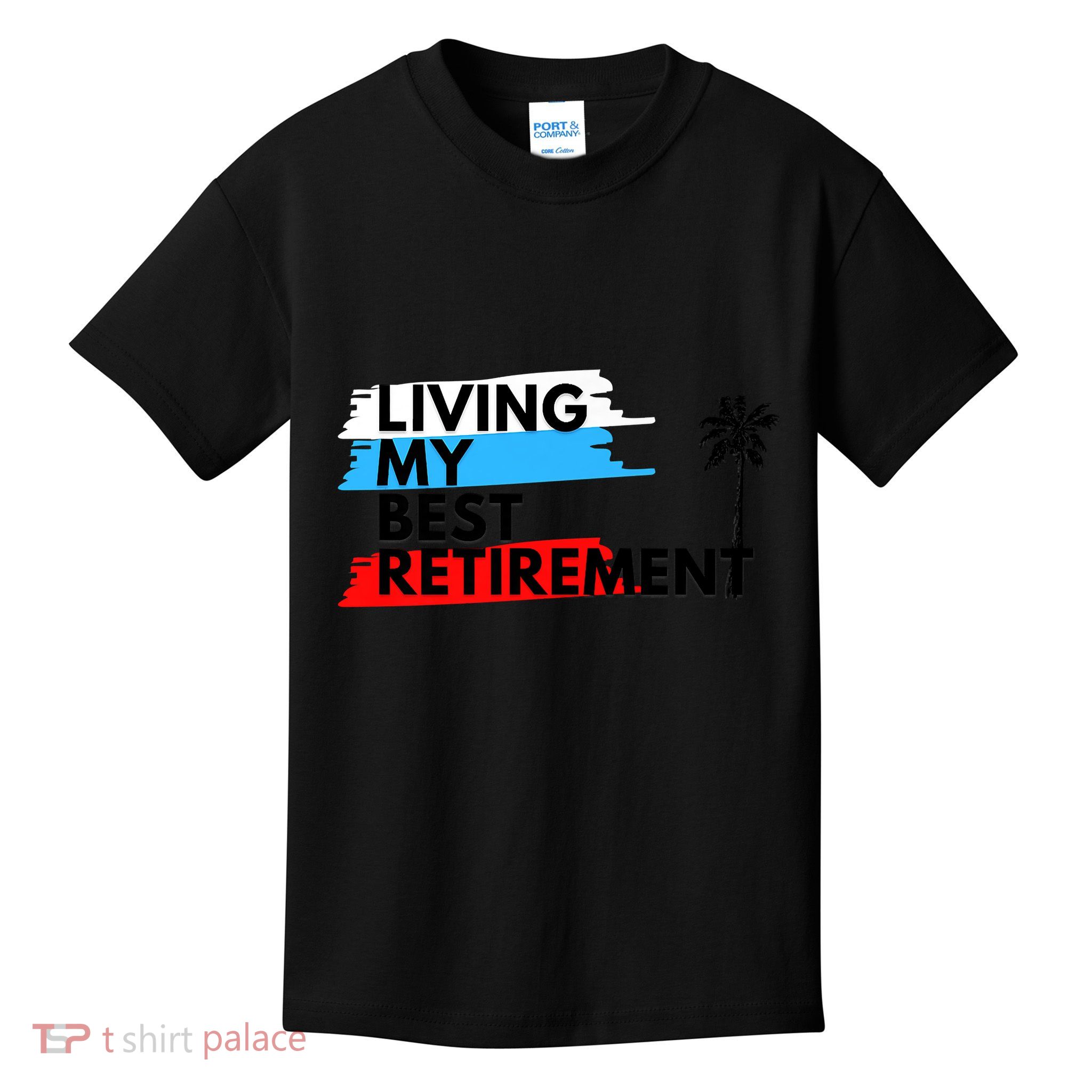 Living My Best Retirement Kids T-Shirt