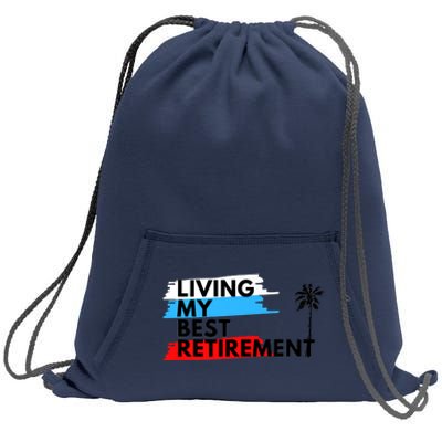 Living My Best Retirement Sweatshirt Cinch Pack Bag