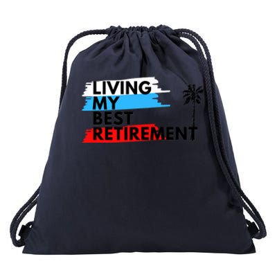 Living My Best Retirement Drawstring Bag