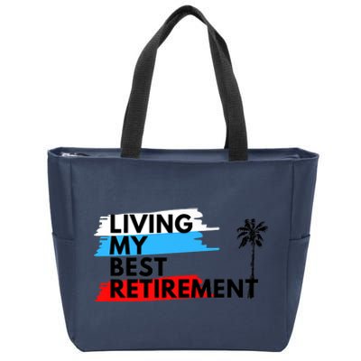 Living My Best Retirement Zip Tote Bag