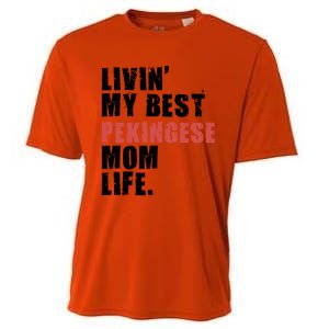 Livin My Best Pekingese Mom Life Adc084d Gift Cooling Performance Crew T-Shirt