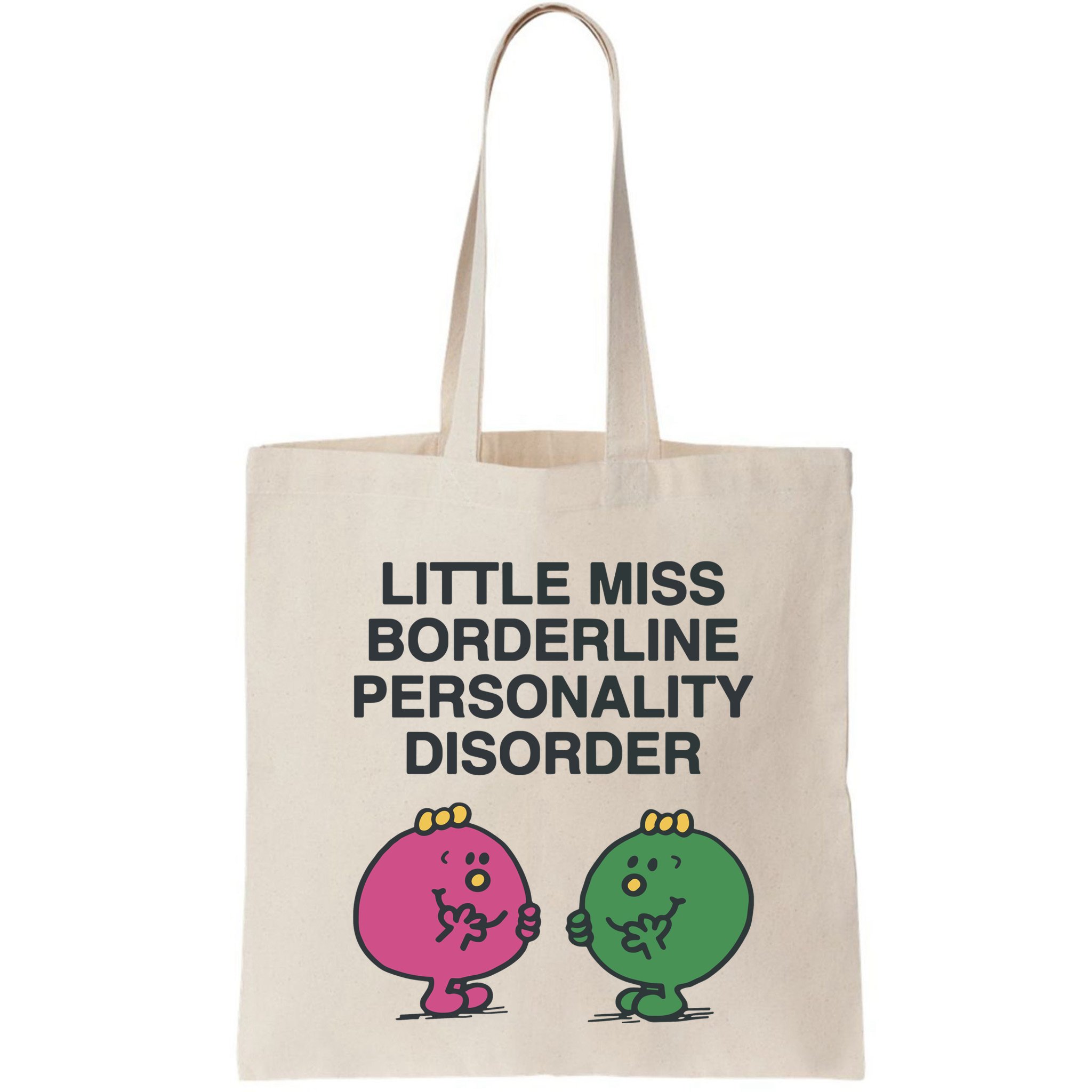 Little Miss Borderline Personality Disorder Bag