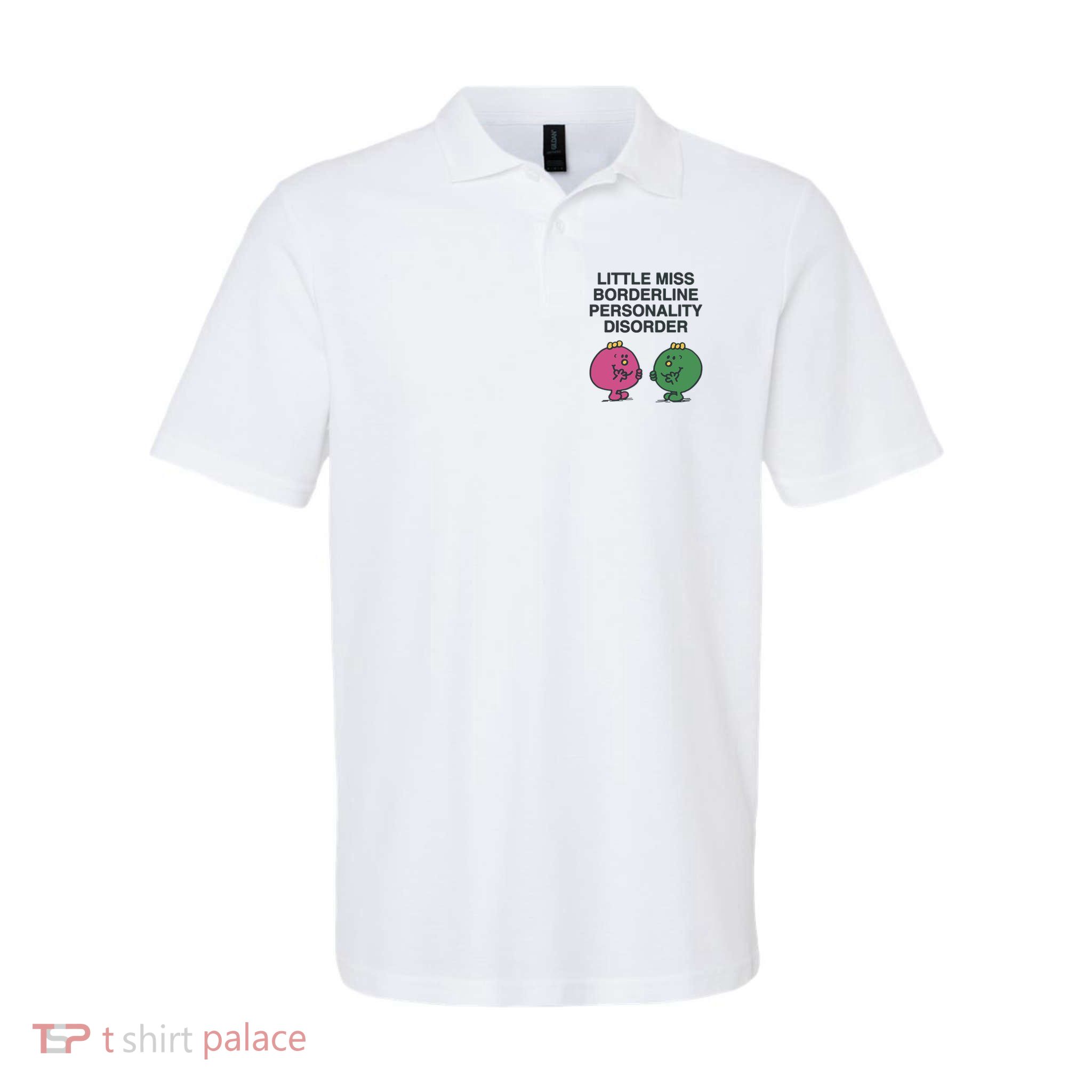 Little Miss Borderline Personality Disorder Softstyle Adult Sport Polo