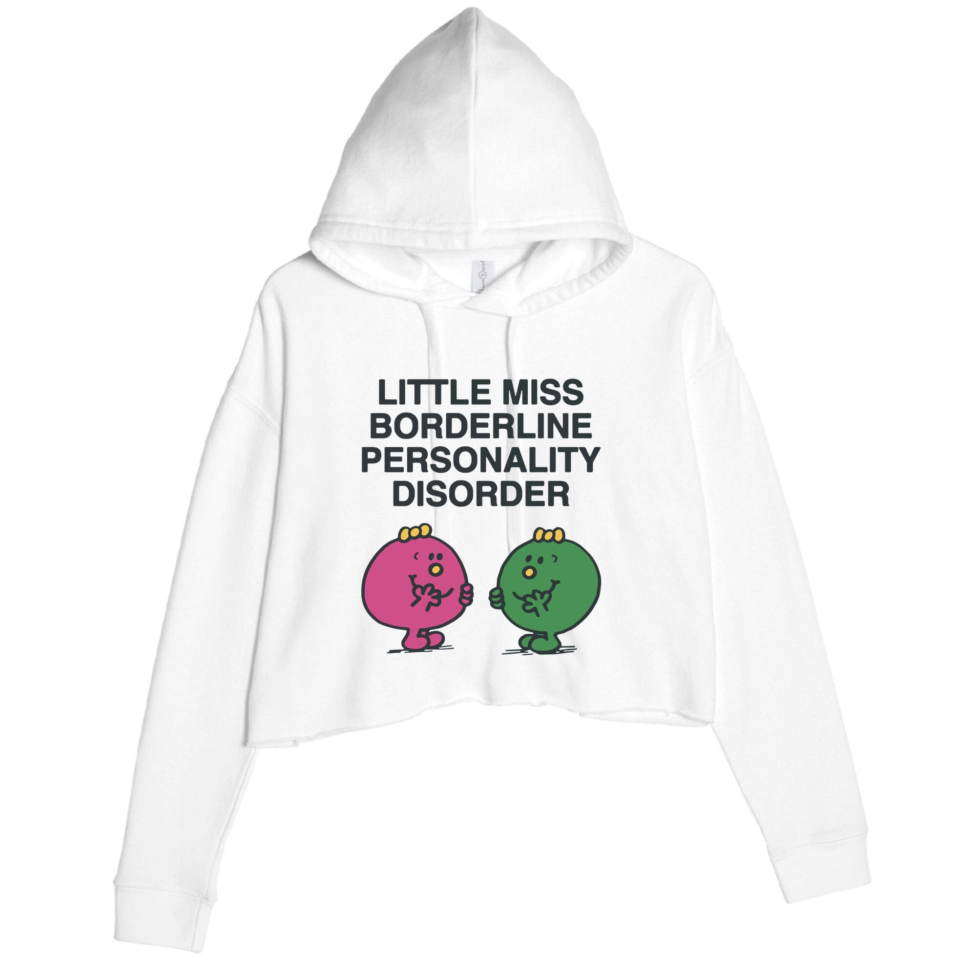 Little Miss Borderline Personality Disorder Crop Fleece Hoodie