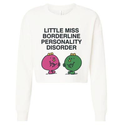 Little Miss Borderline Personality Disorder Cropped Pullover Crew