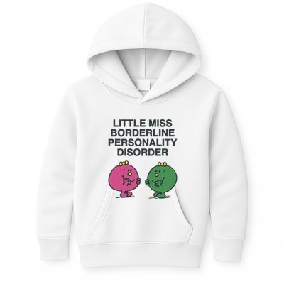 Little Miss Borderline Personality Disorder Kids Hoodie