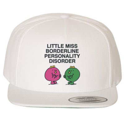 Little Miss Borderline Personality Disorder Wool Snapback Cap