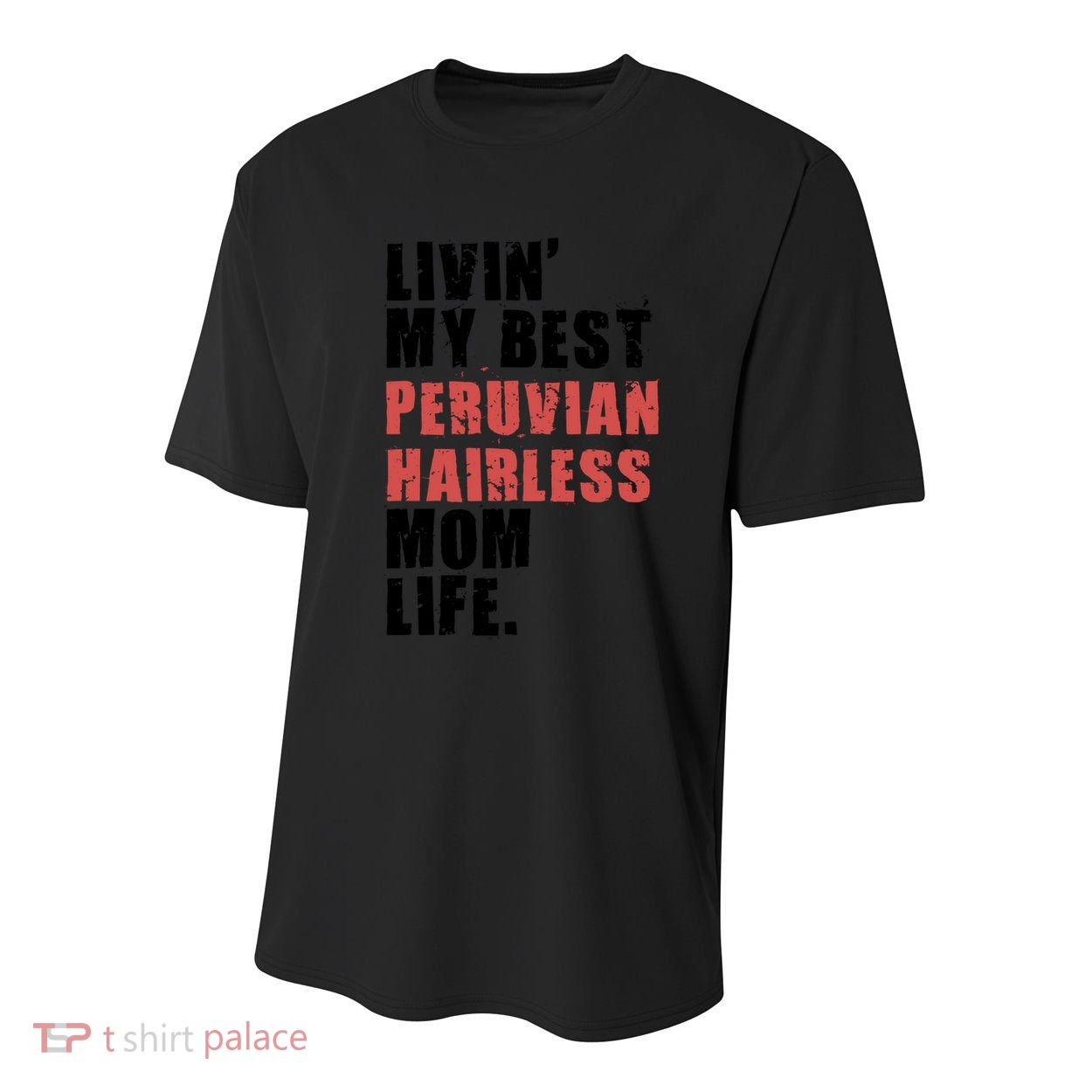 Livin My Best Peruvian Hairless Mom Life Adc085d Cool Gift Youth Performance Sprint T-Shirt