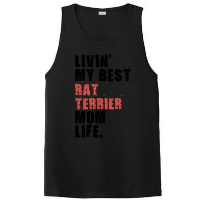 Livin My Best Rat Terrier Mom Life Adc148d Cute Gift PosiCharge Competitor Tank