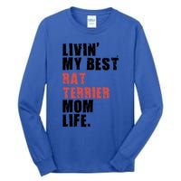 Livin My Best Rat Terrier Mom Life Adc148d Cute Gift Tall Long Sleeve T-Shirt