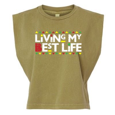 Living My Best Life Melanin Pride Black Lives Matter Gift Garment-Dyed Women's Muscle Tee