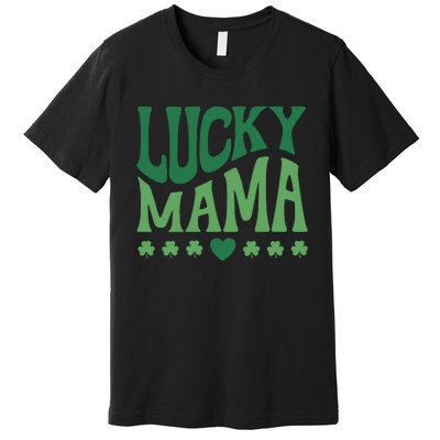 Lucky Mama Cute St Patricks Day Mom Premium T-Shirt