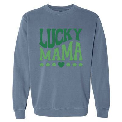 Lucky Mama Cute St Patricks Day Mom Garment-Dyed Sweatshirt