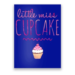 Little Miss Cupcake Cute Pink Bakery Quote Saying Gift Idea Great Gift Poster