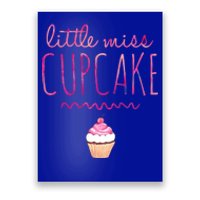 Little Miss Cupcake Cute Pink Bakery Quote Saying Gift Idea Great Gift Poster