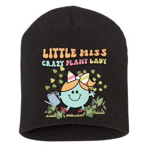 Little Miss Crazy Plant Lady Plant Mom Plant Lover Gardening Short Acrylic Beanie