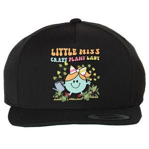 Little Miss Crazy Plant Lady Plant Mom Plant Lover Gardening Wool Snapback Cap