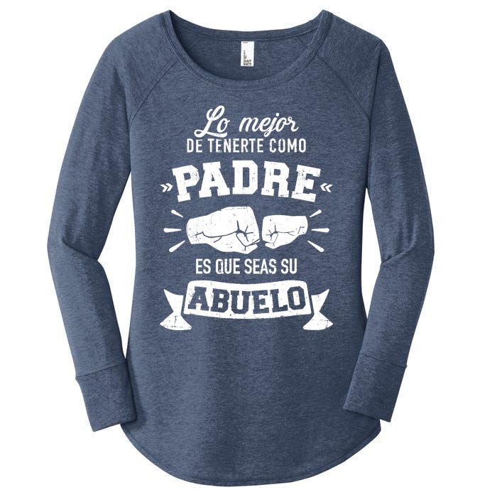 Lo mejor cosa tenerte como padre es que seas su como abuelo Women's Perfect Tri Tunic Long Sleeve Shirt