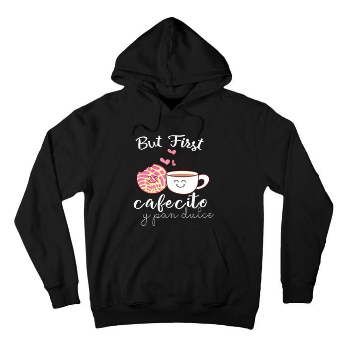 Latina Mom Cute Spanish Coffee And Conchas Pun Mama Tall Hoodie