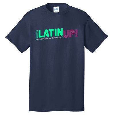 LatinUp Music Culture Voices Tall T-Shirt