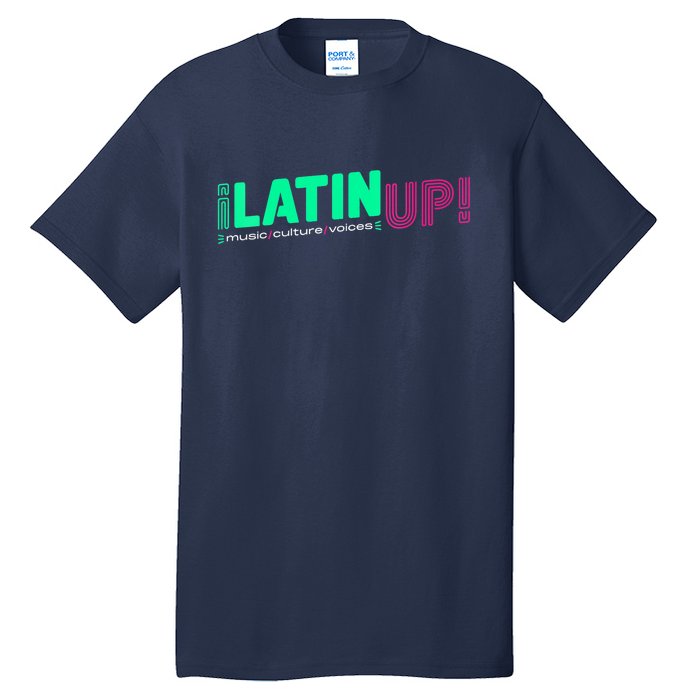 LatinUp Music Culture Voices Tall T-Shirt