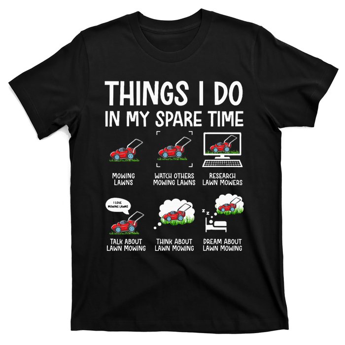 Lawn Mower Clothes Gifts For Landscapers Gardener T-Shirt