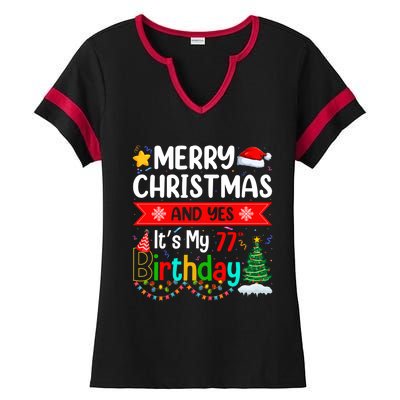 Lighting Merry Christmas Yes ItS My 77th Birthday Christmas Gift Ladies Halftime Notch Neck Tee